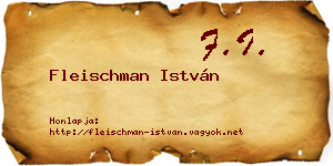 Fleischman István névjegykártya